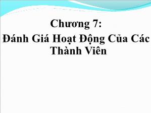 Bài giảng Quản trị kênh phân phối - Chương 7: Đánh giá hoạt động của các thành viên - Huỳnh Hạnh Phúc