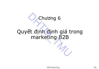 Bài giảng Quản trị Marketing - Chương 6: Quyết định định giá trong marketing B2B