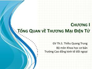 Bài giảng Thương mại điện tử - Chương 1: Tổng quan về thương mại điện tử - Thiều Quang Trung