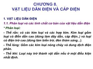 Bài giảng Vật kiệu kỹ thuật điện - Chương 8: Vật liệu dẫn điện và cáp điện