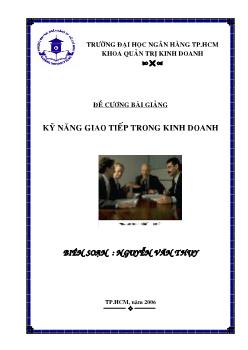 Giáo trình Kỹ năng giao tiếp trong kinh doanh - Nguyễn Văn Huy