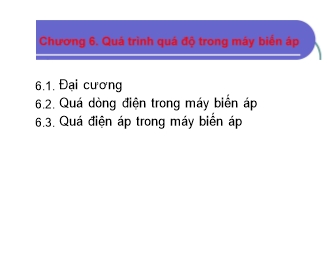 Giáo trình Máy biến áp - Chương 6: Quá trình quá độ trong máy biến áp