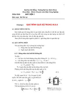 Giáo trình Máy điện 1 - Chương 6: Quá trình quá độ trong M.B.A