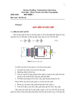 Giáo trình Máy điện 1 - Chương 7: Máy biến áp đặc biệt