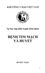 Giáo trình Tự học day bấm huyệt chữa - Bệnh bệnh tim mạch và huyết (Phần 1)