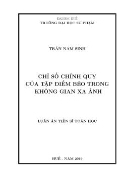 Luận án Chỉ số chính quy ủa tập điểm béo trong không gian xạ ảnh