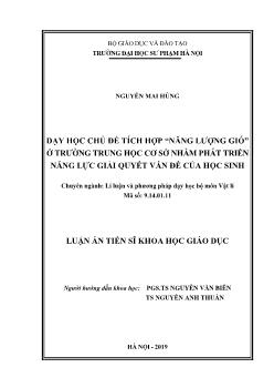 Luận án Dạy học chủ đề tích hợp “năng lượng gió” ở trường Trung học Cơ sở nhằm phát triển năng lực giải quyết vấn đề của học sinh