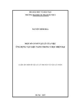 Luận án Một số cơ sở vật lý của việc ứng dụng vật liệu Nano trong y học hiện đại
