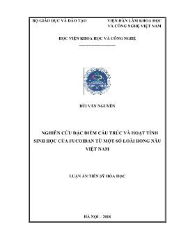 Luận án Nghiên cứu đặc điểm cấu trúc và hoạt tính sinh học của Fucoidan từ một số loài rong nâu Việt Nam