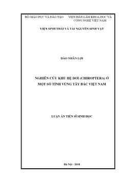 Luận án Nghiên cứu khu hệ dơi (Chiroptera) ở một số tỉnh vùng Tây Bắc Việt Nam