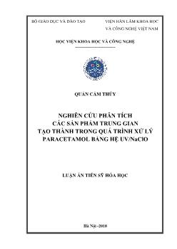 Luận án Nghiên cứu phân tích các sản phẩm trung gian tạo thành trong quá trình xử lý Paracetamol bằng hệ UV/NaClO