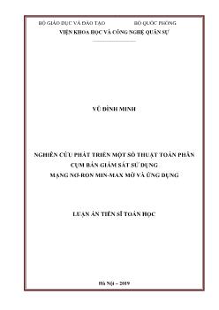 Luận án Nghiên cứu phát triển một số thuật toán phân cụm bán giám sát sử dụng mạng Nơ-ron min-max mờ và ứng dụng