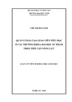 Luận án Quản lí đào tạo giáo viên Tiểu học ở các trường/khoa Đại học Sư phạm theo tiếp cận năng lực