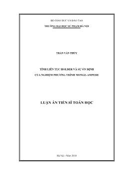 Luận án Tính liên tục Holder và sự ổn định của nghiệm phương trình Monge-Ampere