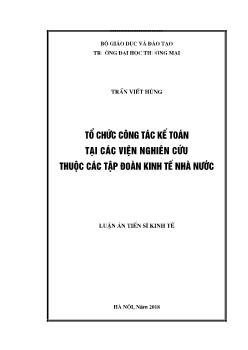 Luận án Tổ chức công tác Kế toán tại các viện nghiên cứu thuộc các tập đoàn kinh tế Nhà nước