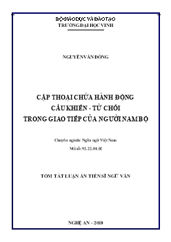 Tóm tắt Luận án Cặp thoại chứa hành động cầu khiến - Từ chối trong giao tiếp của người Nam Bộ