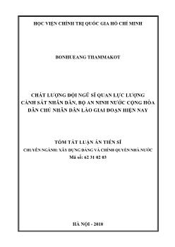 Tóm tắt Luận án Chất lượng đội ngũ sĩ quan lực lượng cảnh sát nhân dân, bộ an ninh nước Cộng hòa Dân chủ nhân dân Lào giai đoạn hiện nay