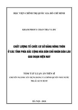 Tóm tắt Luận án Chất lượng tổ chức cơ sở Đảng nông thôn ở các tỉnh phía Bắc Cộng hòa Dân chủ nhân dân Lào giai đoạn hiện nay