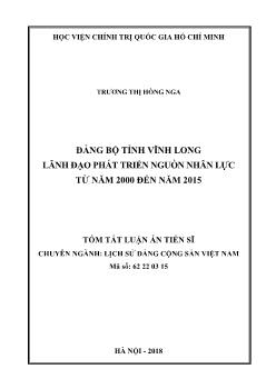 Tóm tắt Luận án Đảng bộ tỉnh Vĩnh Long lãnh đạo phát triển nguồn nhân lực từ năm 2000 đến năm 2015