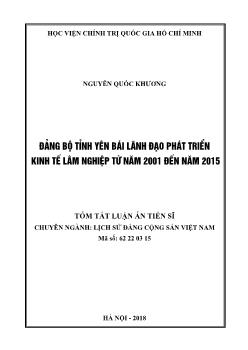 Tóm tắt Luận án Đảng bộ tỉnh Yên Bái lãnh đạo phát triển kinh tế lâm nghiệp từ năm 2001 đến năm 2015