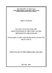 Tóm tắt Luận án Dạy học Toán cho sinh viên khối ngành kinh tế theo tiếp cận CDIO nhằm đáp ứng chuẩn đầu ra