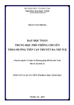 Tóm tắt Luận án Dạy học toán Trung học Phổ thông chuyên theo hướng tiếp cận thuyết đa trí tuệ