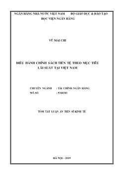 Tóm tắt Luận án Điều hành chính sách tiền tệ theo mục tiêu lãi suất tại Việt Nam