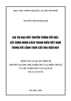 Tóm tắt Luận án Giá trị đạo đức truyền thống với việc xây dựng nhân cách thanh niên Việt Nam trong bối cảnh toàn cầu hóa hiện nay