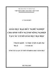 Tóm tắt Luận án Giáo dục đạo đức nghề nghiệp cho sinh viên ngành nông nghiệp tại các cơ sở giáo dục Đại học