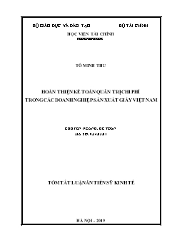 Tóm tắt Luận án Hoàn thiện kế toán quản trị chi phí trong các doanh nghiệp sản xuất giấy Việt Nam