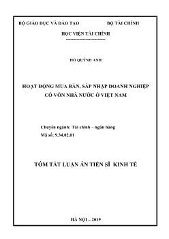 Tóm tắt Luận án Hoạt động mua bán, sáp nhập doanh nghiệp có vốn Nhà nước ở Việt Nam