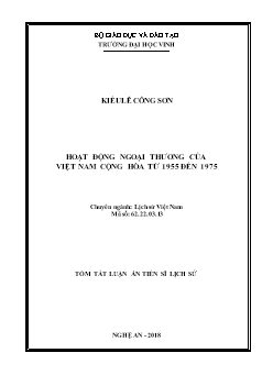 Tóm tắt Luận án Hoạt động ngoại thương của Việt Nam cộng hòa từ 1955 đến 1975