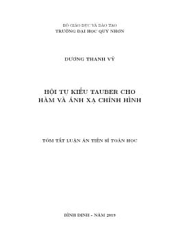 Tóm tắt Luận án Hội tụ kiểu Tauber cho hàm và ánh xạ chỉnh hình