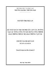 Tóm tắt Luận án Kế toán quản trị chi phí xây lắp cầu, đường tại các tổng công ty Xây dựng công trình giao thông thuộc bộ giao thông vận tải