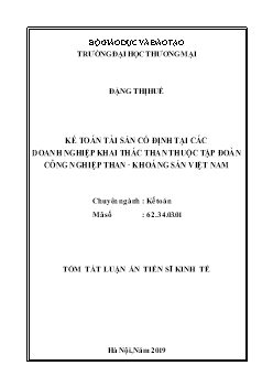 Tóm tắt Luận án Kế toán tài sản cố định tại các doanh nghiệp khai thác than thuộc tập đoàn công nghiệp than - khoáng sản Việt Nam