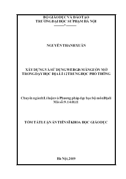 Tóm tắt Luận án Luận văn Xây dựng và sử dụng Webgis mã nguồn mở trong dạy học Địa lí 12 Trung học Phổ thông