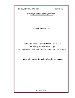 Tóm tắt Luận án Nâng cao chất lượng kiểm tra và xử lý văn bản quy phạm pháp luật của Hội đồng nhân dân và Uỷ ban nhân dân cấp tỉnh