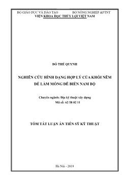 Tóm tắt Luận án Nghiên cứu hình dạng hợp lý của khối nêm để làm móng đê biển Nam Bộ