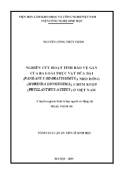 Tóm tắt Luận án Nghiên cứu hoạt tính bảo vệ gan của ba loài thực vật dứa dại (Pandanus Odoratissimus), nhó đông (morinda longissima), chùm ruột (Phyllanthus Acidus) ở Việt Nam
