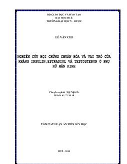 Tóm tắt Luận án Nghiên cứu hội chứng chuẩn hóa và vai trò của kháng Insulin,Estradiol và Testosteron ở phụ nữ mãn kinh