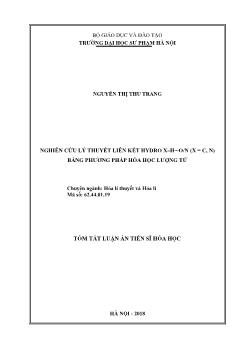 Tóm tắt Luận án Nghiên cứu lý thuyết liên kết Hydro X–H∙∙∙O/N (X = C, N) bằng phương pháp hóa học lượng tử