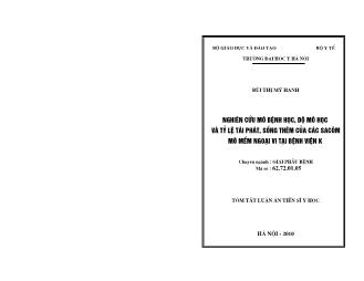 Tóm tắt Luận án Nghiên cứu mô bệnh học, độ mô học và tỷ lệ tái phát, sống thêm của các Sacôm mô mềm ngoại vi tại bệnh viện K