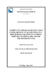 Tóm tắt Luận án Nghiên cứu mối quan hệ giữa chất lượng dịch vụ và sự hài lòng của khách hàng tại công ty Cổ phần Thiết bị văn phòng Siêu Thanh chi nhánh Đà Nẵng