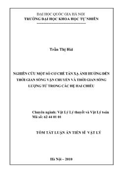 Tóm tắt Luận án Nghiên cứu một số cơ chế tán xạ ảnh hưởng đến thời gian sống vận chuyển và thời gian sống lượng tử trong các hệ hai chiều