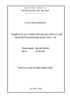 Tóm tắt Luận án Nghiên cứu quá trình tiến hoá địa chất của bể trầm tích Mezozoi Phú Quốc (lô 41 - 45)