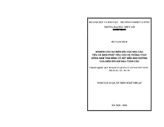 Tóm tắt Luận án Nghiên cứu sự biến đổi của nhu cầu tiêu và biện pháp tiêu cho hệ thống thủy nông nam thái bình có xét đến ảnh hưởng của biến đổi khí hậu toàn cầu