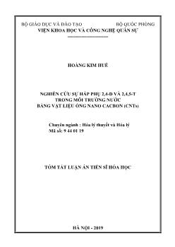 Tóm tắt Luận án Nghiên cứu sự hấp phụ 2,4-D VÀ 2,4,5-T trong môi trường nước bằng vật liệu ống Nano Cacbon (CNTs)