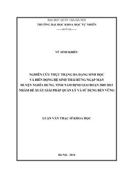 Tóm tắt Luận án Nghiên cứu thực trạng đa dạng sinh học và biến động hệ sinh thái rừng ngập mặn huyện nghĩa hưng, tỉnh nam định giai đoạn 2005-2015 nhằm đề xuất giải pháp quản lý và sử dụng bền vững