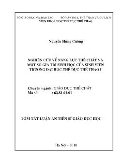 Tóm tắt Luận án Nghiên cứu về năng lực thể chất và một số giá trị sinh học của sinh viên trường Đại học Thể dục thể thao I