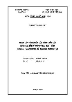 Tóm tắt Luận án Phân lập và nghiên cứu tính chất của Lipase A tái tổ hợp có hai hoạt tính Lipase - Gelatinase từ Bacillus subtilis FS2